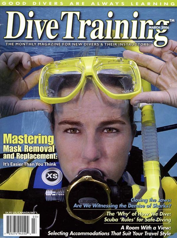 Scuba Diving | Dive Training Magazine, March 2006