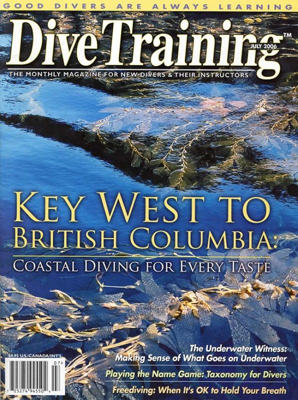 Scuba Diving | Dive Training Magazine, July 2006