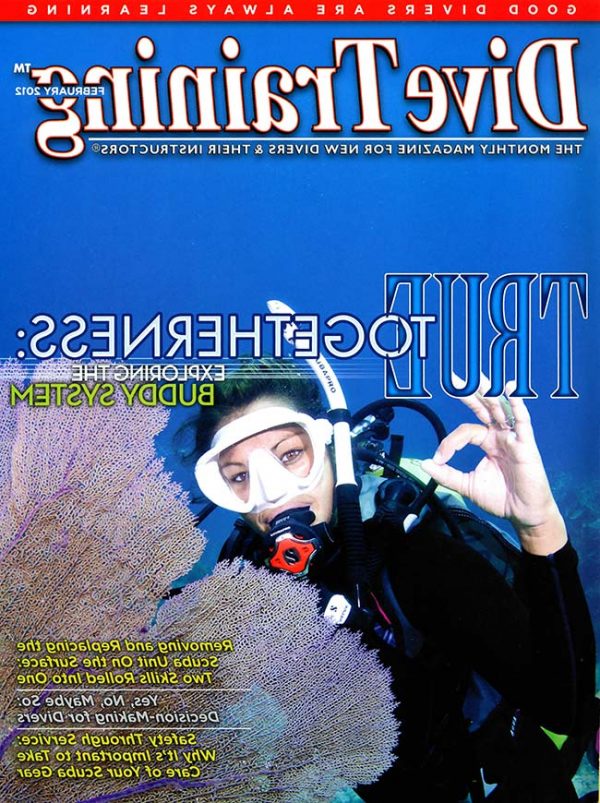 Scuba Diving | Dive Training Magazine, February 2012
