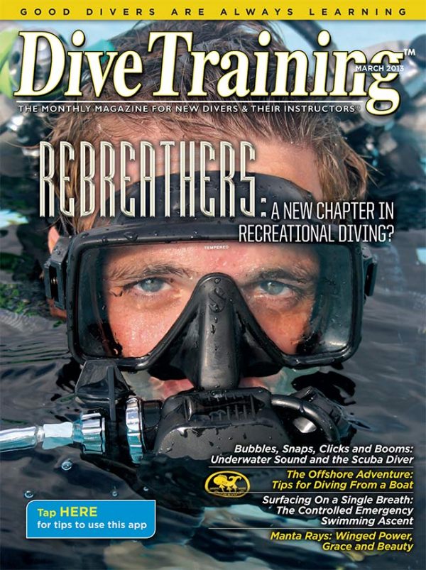 Scuba Diving | Dive Training Magazine, March 2013