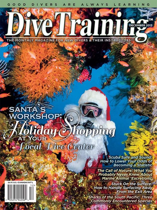 Scuba Diving | Dive Training Magazine, December 2013