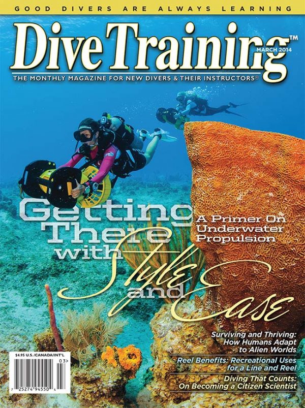 Scuba Diving | Dive Training Magazine, March 2014