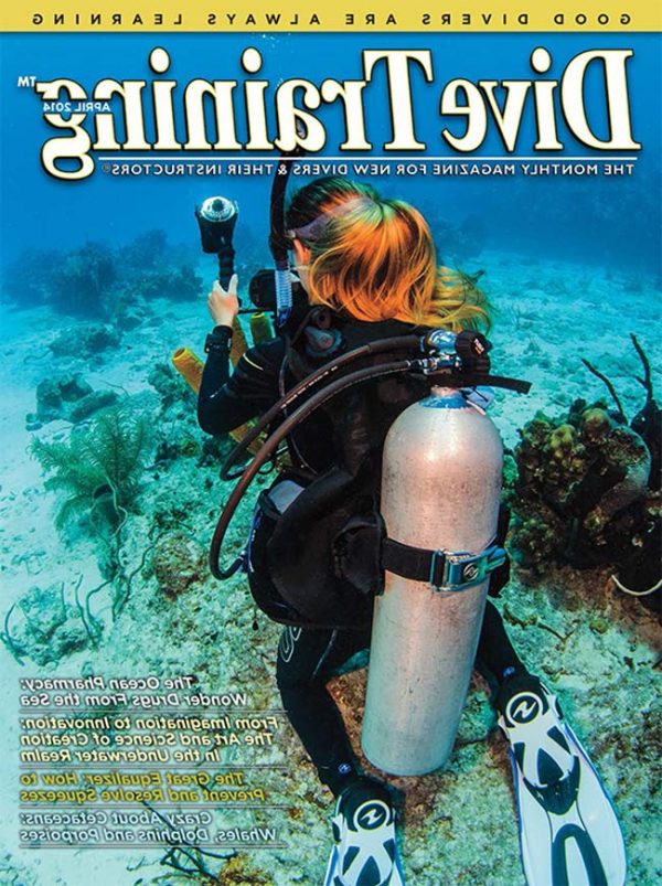 Scuba Diving | Dive Training Magazine, April 2014