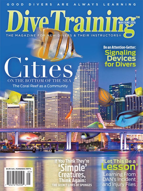 Scuba Diving | Dive Training Magazine, May/June 2016